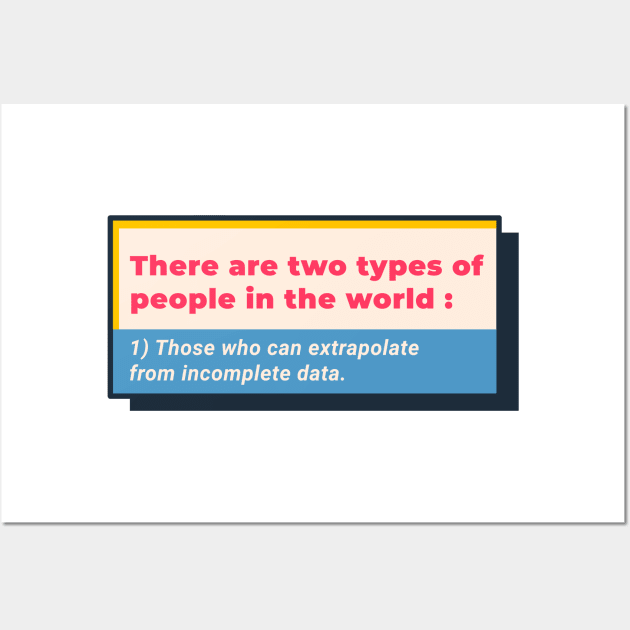 There Are Two Types Of People In This World Retro Wall Art by Lumintu Merch